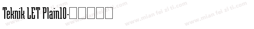 Teknik LET Plain10字体转换